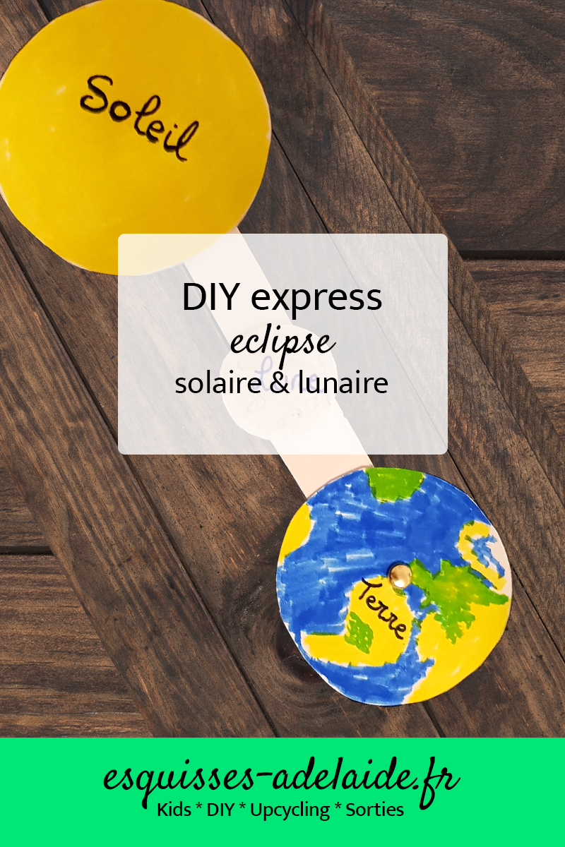 DIY express éclipse solaire & lunaire - Esquisses d'Adélaïde