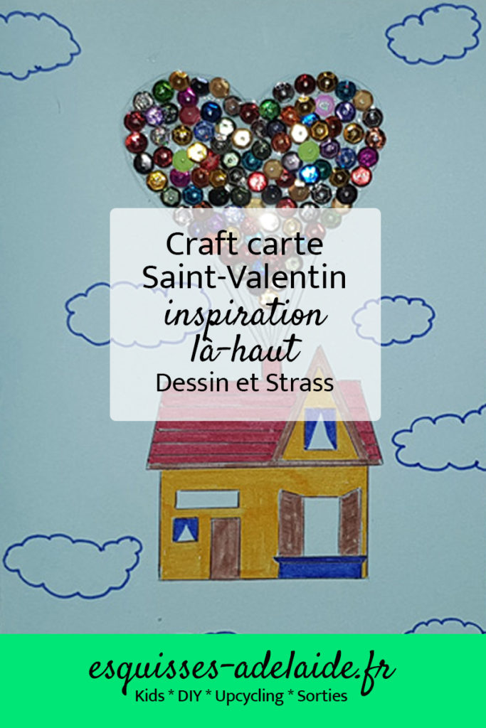 craft carte sain-valentin inspiration là-haut dessin et strass