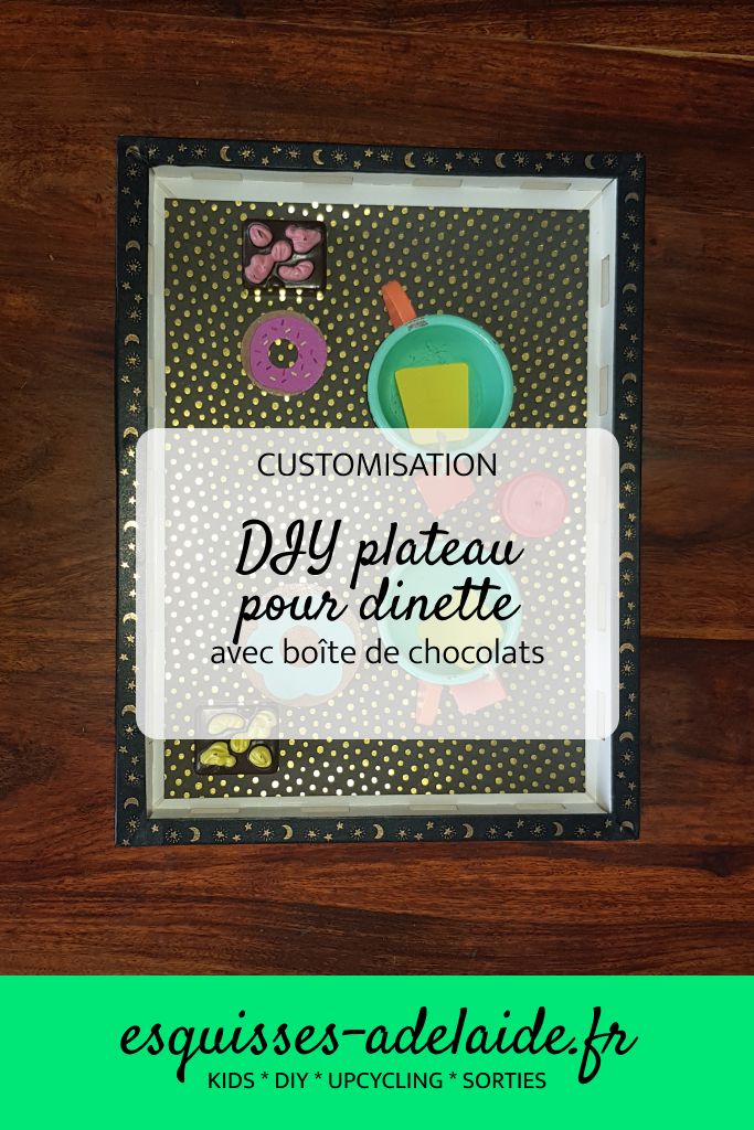 DIY plateau pour dinette, avec boite de chocolats