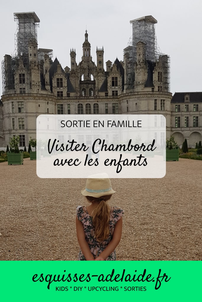 Visite Chambord sortie avec les enfants