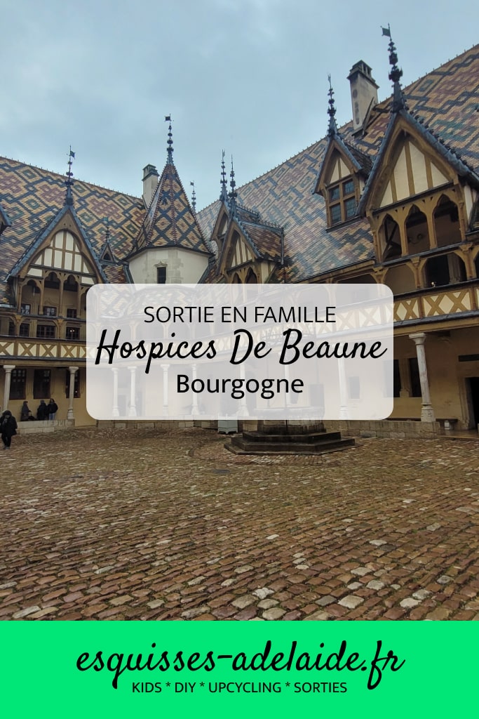 sortie en famille Hospices deBeaune